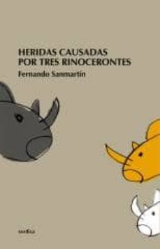 Ebooks descargar kostenlos deutsch HERIDAS CAUSADAS POR TRES RINOCERONTES in Spanish