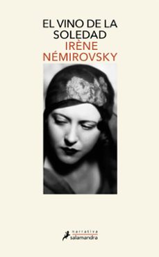 Descargas gratis de torrents para ebooks EL VINO DE LA SOLEDAD 9788498384031 de IRENE NEMIROVSKY PDF (Literatura española)