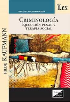 Descarga de libros completos gratis. CRIMINOLOGIA (Spanish Edition)