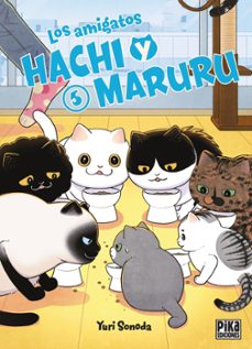 Los mejores ebooks gratuitos descargados LOS AMIGATOS HACHI Y MARURU 5 de Yuri Sonoda 9791043304231 (Spanish Edition)