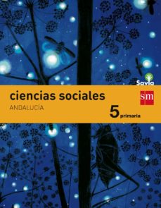 Portada de CIENCIAS SOCIALES 5º EDUCACION PRIMARIA INTEGRADO SAVIA ANDALUCIA ED 2015