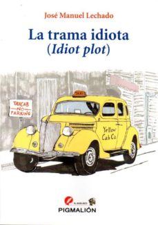 Portada de LA TRAMA IDOTA