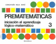 Portada de PREMATEMATICAS Nº 3: INICIACION AL APRENDIZAJE LOGICO-MATEMATICO (5 A 6 AÑOS)