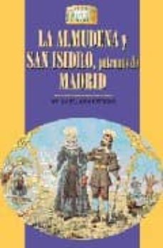 Portada de LA ALMUDENA Y SAN ISIDRO, PATRONOS DE MADRID