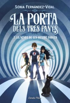 Portada de LA PORTA DELS TRES PANYS 2. LA SENDA DE LES QUATRE FORCES (EBOOK)