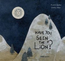 Portada de HAVE YOU SEEN THE LION?