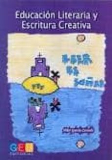 Portada de EDUCACION LITERARIA Y ESCRITURA CREATIVA