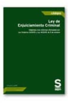 Portada de LEY DE ENJUICIAMIENTO CRIMINAL : ADAPTADA A LAS REFORMAS EFECTUADAS POR LA LEY ORGANICA 13-2015