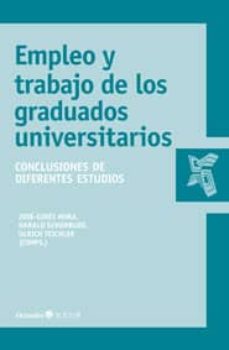 Portada de EMPLEO Y TRABAJO DE LOS GRADUADOS UNIVERSITARIOS