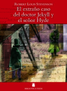Portada de EL EXTRAÑO CASO DEL DOCTOR JEKYLL Y EL SEÑOR HYDE (BIBLIOTECA TEIDE 007)