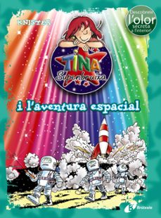 Portada de TINA SUPERBRUIXA I L AVENTURA ESPACIAL (ED. COLOR)