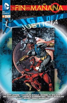 Portada de LIGA DE LA JUSTICIA: EL FIN DEL MAÑANA NUM. 01