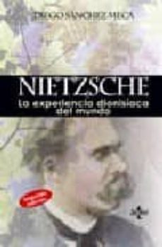 Portada de NIETZSCHE: LA EXPERIENCIA DIONISIACA DEL MUNDO (2ª ED.)