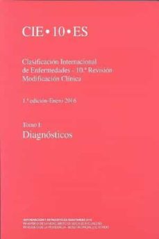 Portada de CIE 10: CLASIFICACION INTERNACIONAL DE ENFERMEDADES (TOMOS I Y II )