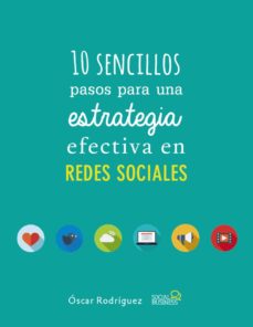 Portada de 10 SENCILLOS PASOS PARA UNA ESTRATEGIA EFECTIVA EN REDES SOCIALES