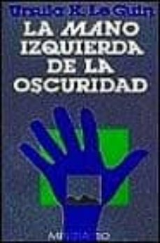 Portada de LA MANO IZQUIERDA DE LA OSCURIDAD