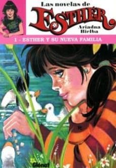 Portada de LAS NOVELAS DE ESTHER Nº 1: ESTHER Y SU NUEVA FAMILIA