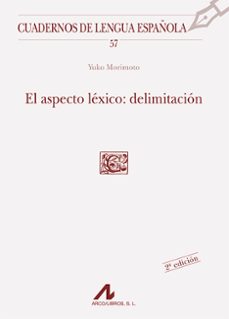 Portada de EL ASPECTO LEXICO: DELIMITACION (2ª ED.)