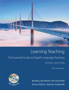 Descargar libros de texto gratis en pdf. LEARNING TEACHING_ A GUIDEBOOK FOR ENGLISH LANGUAGE TEACHERS (3TH ED.) de JIM SCRIVENER 9780230729841 en español CHM ePub MOBI