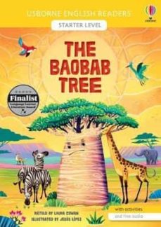 El mejor libro de audio descarga gratis THE BAOBAB TREE (USBORNE ENGLISH READERS STARTER LEVEL) 9781474990141 de MAIRI MACKINNON en español