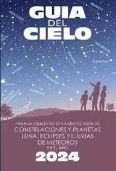 Descargas de libros de texto para ipad GUÍA DEL CIELO 2024 in Spanish MOBI FB2 ePub 9788412428841