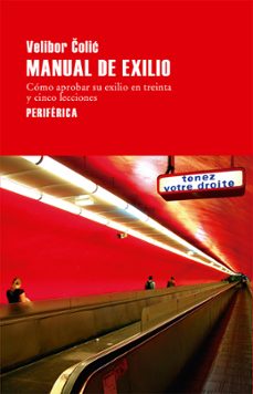 Ebook torrents descargas MANUAL DE EXILIO (Literatura española) 9788416291441 de VELIBOR COLIC RTF PDB