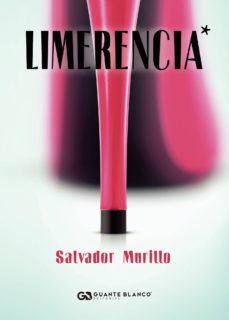 Las mejores descargas de libros electrónicos LIMERENCIA de SALVADOR MURILLO 