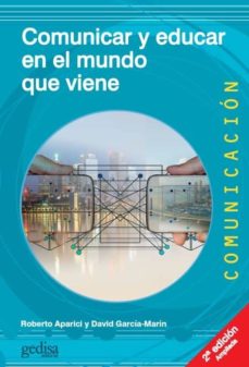 9788417341541 - Comunicar y educar en el mundo que viene (Roberto Aparici) - (Audiolibro Voz Humana)