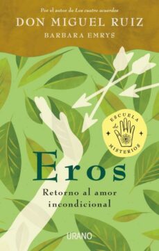 Descargas de libros electrónicos Epub EROS FB2 (Spanish Edition) de MIGUEL RUIZ, BARBARA EMRYS 9788417694241