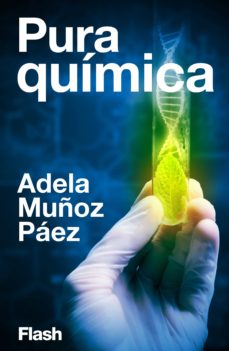 pura química (ebook)-adela muñoz paez-9788417906641