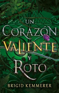 Portada de UN CORAZON VALIENTE Y ROTO (EBOOK)