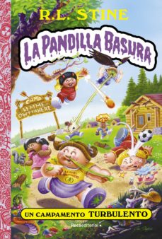 Portada de LA PANDILLA BASURA 3 - UN CAMPAMENTO TURBULENTO (EBOOK)
