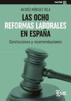 Libros en línea gratis descargar pdf gratis LAS OCHO REFORMAS LABORALES EN ESPAÑA