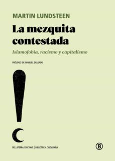 Audiolibros mp3 descargables gratis LA MEZQUITA CONTESTADA (Literatura española) 9788419160041 PDF CHM iBook de MARTIN LUNDSTEEN