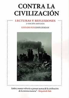 Descarga de libros alemanes CONTRA LA CIVILIZACION 9788419294241 de 