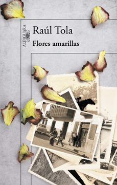 Descarga de libros en español FLORES AMARILLAS en español de RAUL TOLA