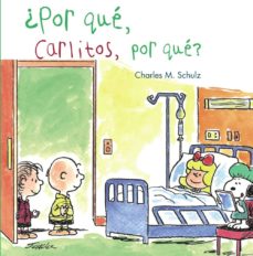 Portada de POR QUE CARLITOS POR QUE (SNOOPY)