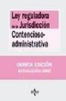 Portada de LEY REGULADORA DE LA JURISDICCION CONTENCIOSO-ADMINISTRATIVA (6ª ED.)