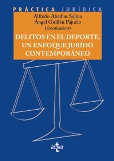 DELITOS EN EL DEPORTE. UN ENFOQUE JURÍDICO CONTEMPORÁNEO