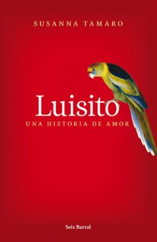 Descargar kindle books LUISITO. UNA HISTORIA DE AMOR 9788432231841 de SUSANNA TAMARO