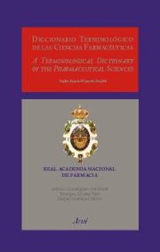 Descarga de libros de joomla DICCIONARIO TERMINOLOGICO DE LAS CIENCIAS FARMACEUTICAS / A TERMI NOLOGICAL DICTIONARY OF THE PHARMACEUTICAL SCIENCIES INGLES-ESPAÑOL/SPANISH-ENGLISH de ENRIQUE ALCARAZ VARO, ALFONSO DOMINGUEZ-GIL HURLE, RAQUEL MARTINEZ MOTOS