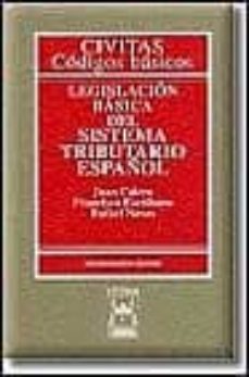 Legislacion Basica Del Sistema Tributario Español 15ª Ed Juan Calero Comprar Libro 9788447017041 - 