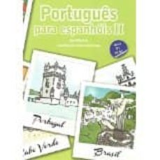 Descargas de audiolibros en francés PORTUGUES PARA ESPANHOIS II de ANA RITA REIS PDB ePub CHM in Spanish