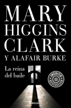 Descargar epub books online gratis LA REINA DEL BAILE (BAJO SOSPECHA 5) de MARY HIGGINS CLARK, ALAFAIR BURKE PDB (Spanish Edition) 9788466347341