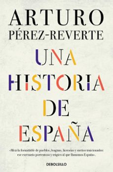 Leer libros descargados en Android UNA HISTORIA DE ESPAÑA de ARTURO PEREZ-REVERTE