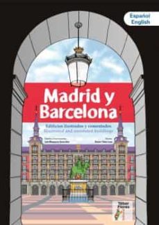 Descargas de libros parlantes de Amazon MADRID Y BARCELONA. EDIFICIOS ILUSTRADOS Y COMENTADOS RTF PDF iBook 9788473608541