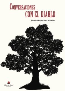 Descarga gratuita de audio de libros en línea CONVERSACIONES CON EL DIABLO PDB RTF (Spanish Edition) de JUAN PABLO  MARTÍNEZ  MARTÍNEZ 9788491756941