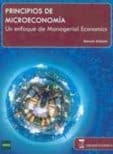 Portada de PRINCIPIOS DE MICROECONOMIA: UN ENFOQUE DE MANAGERIAL ECONOMIC