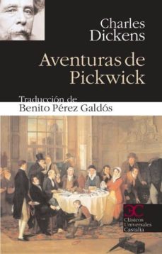 Descargar libros electrónicos gratis best sellers AVENTURAS DE PICKWICK de CHARLES DICKENS CHM RTF (Spanish Edition)