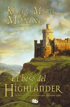 Descargas gratuitas de libros populares. EL BESO DEL HIGHLANDER in Spanish 9788498724141 RTF de KAREN MARIE MONING